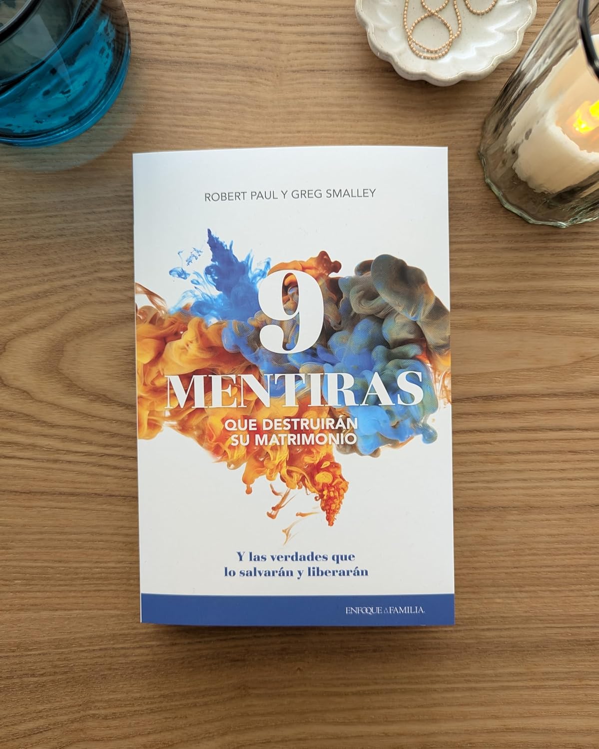9 Mentiras Que Destruiran Su Matrimonio: Y Las Verdades Que Lo Salvaran Y Liberaran