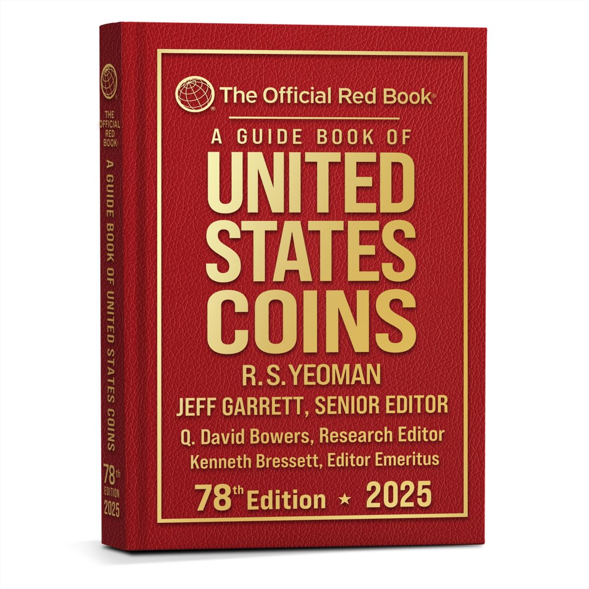 A Guide Book of United States Coins 2025: 78th Edition: The Official Red Book