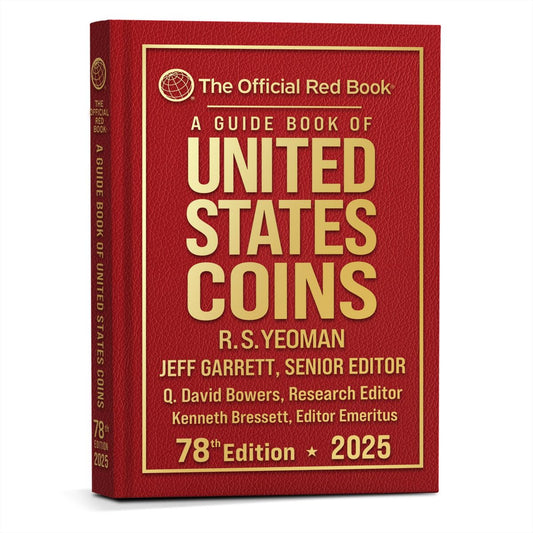 A Guide Book of United States Coins 2025: 78th Edition: The Official Red Book