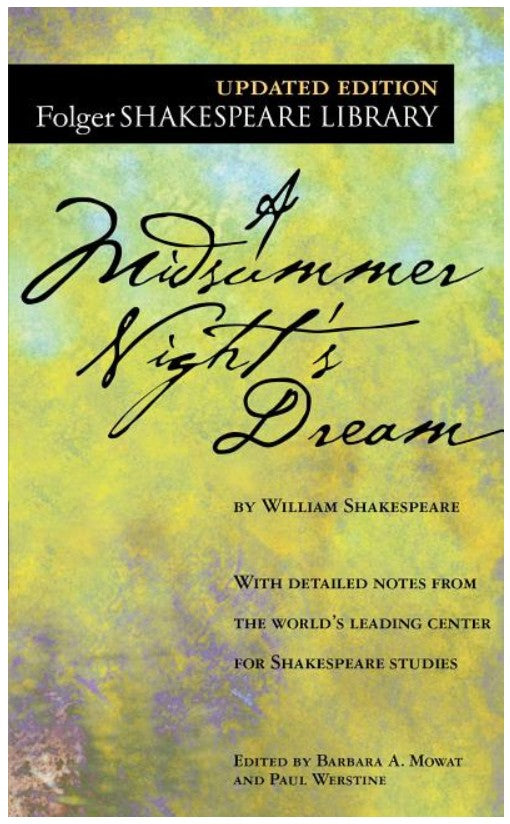 A Midsummer Night's Dream (Folger Shakespeare Library)