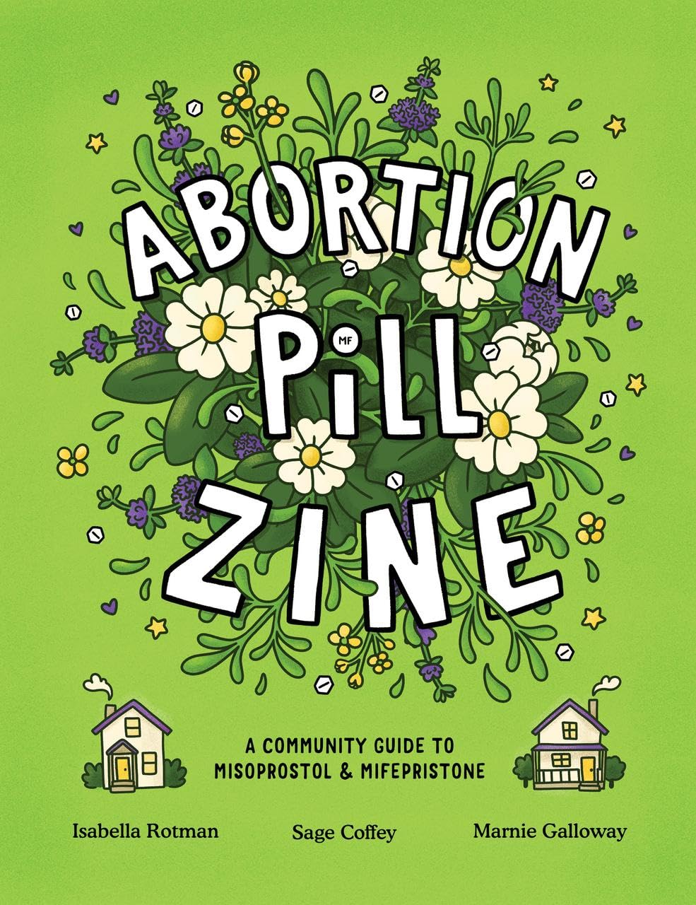 Abortion Pill Zine: A Community Guide to Misoprostol