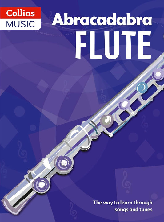 Abracadabra Flute (Pupil's Book): The Way to Learn Through