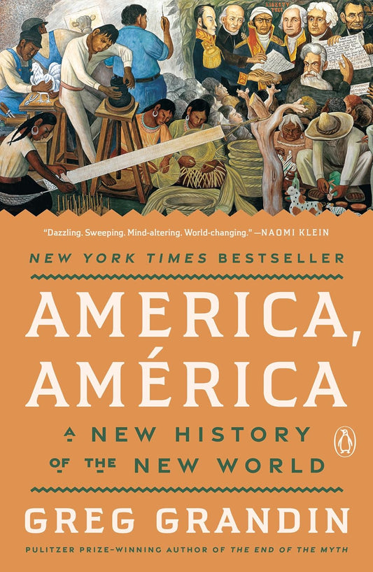 America, América: A New History of the New World