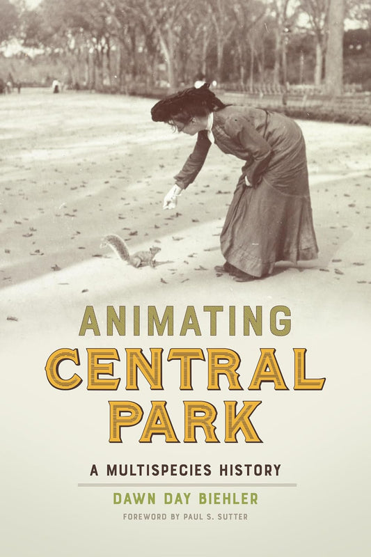 Animating Central Park: A Multispecies History