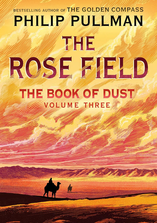 Book of Dust: The Rose Field (Book of Dust, Volume 3)