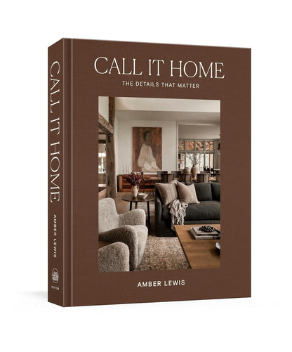 
Call It Home: The Details That Matter