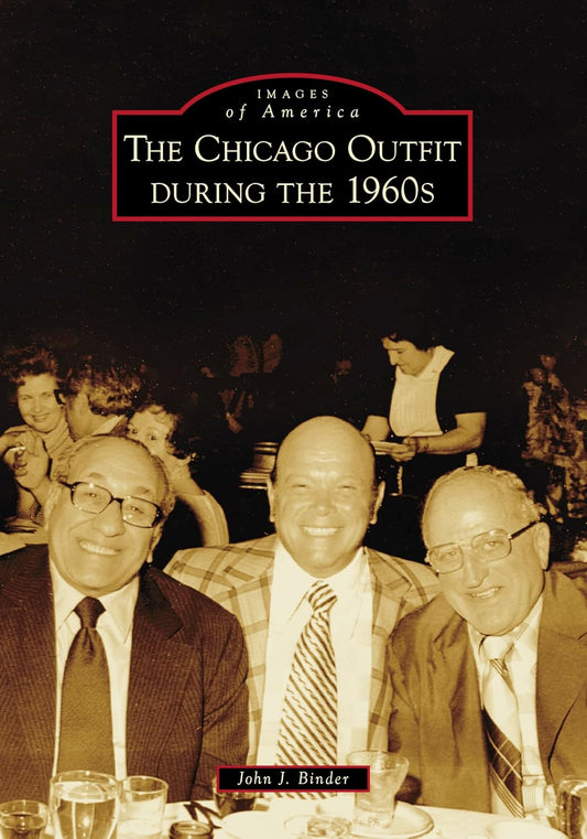 The Chicago Outfit During the 1960s