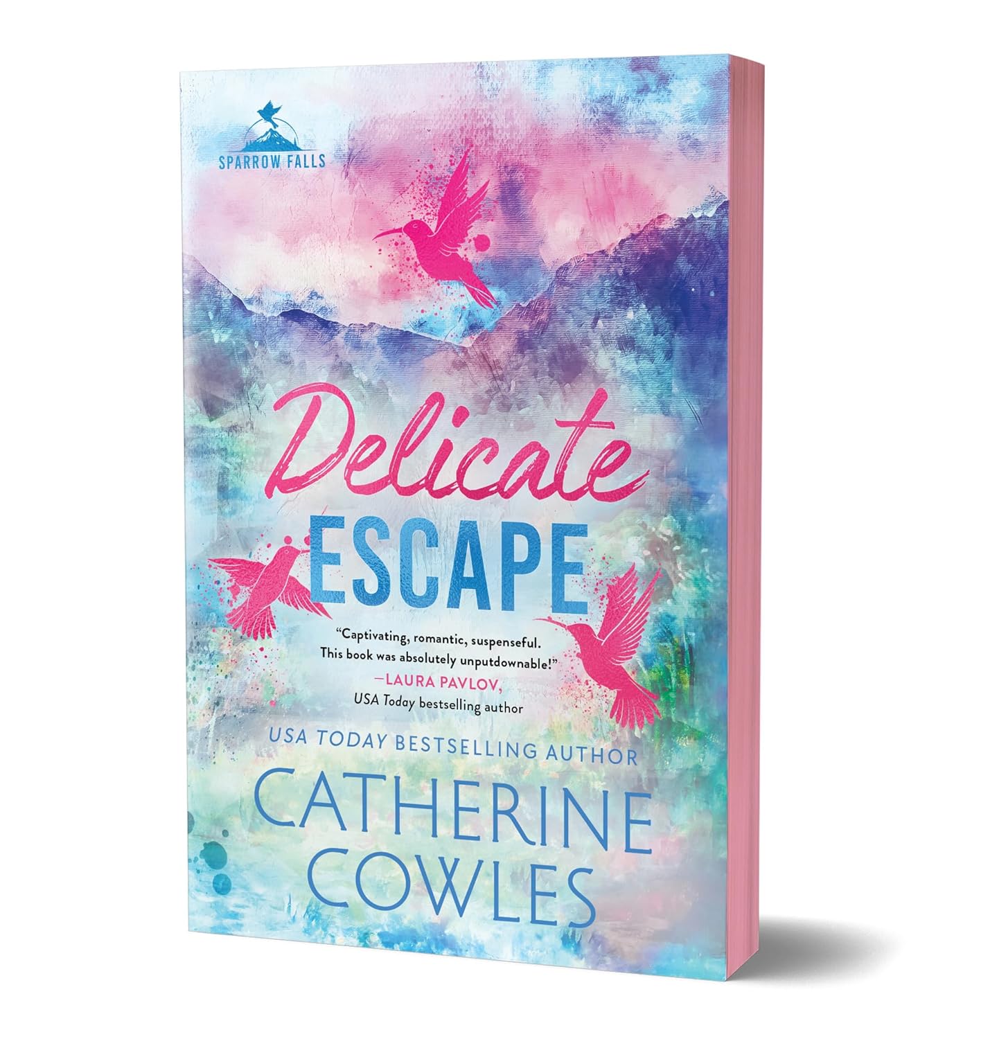 Delicate Escape (Deluxe Edition) (Sparrow Falls, 2)