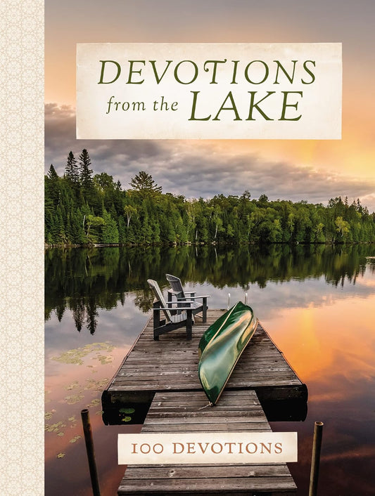 Devotions from the Lake: Finding God's Presence in Nature's Beauty
