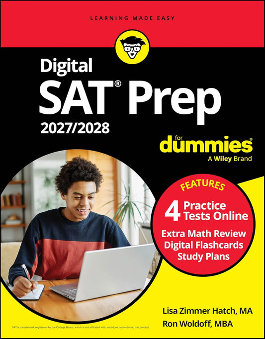 Digital SAT Prep 2027/2028 for Dummies: Book + 4 Full-Length Practice Tests & Flashcards Online