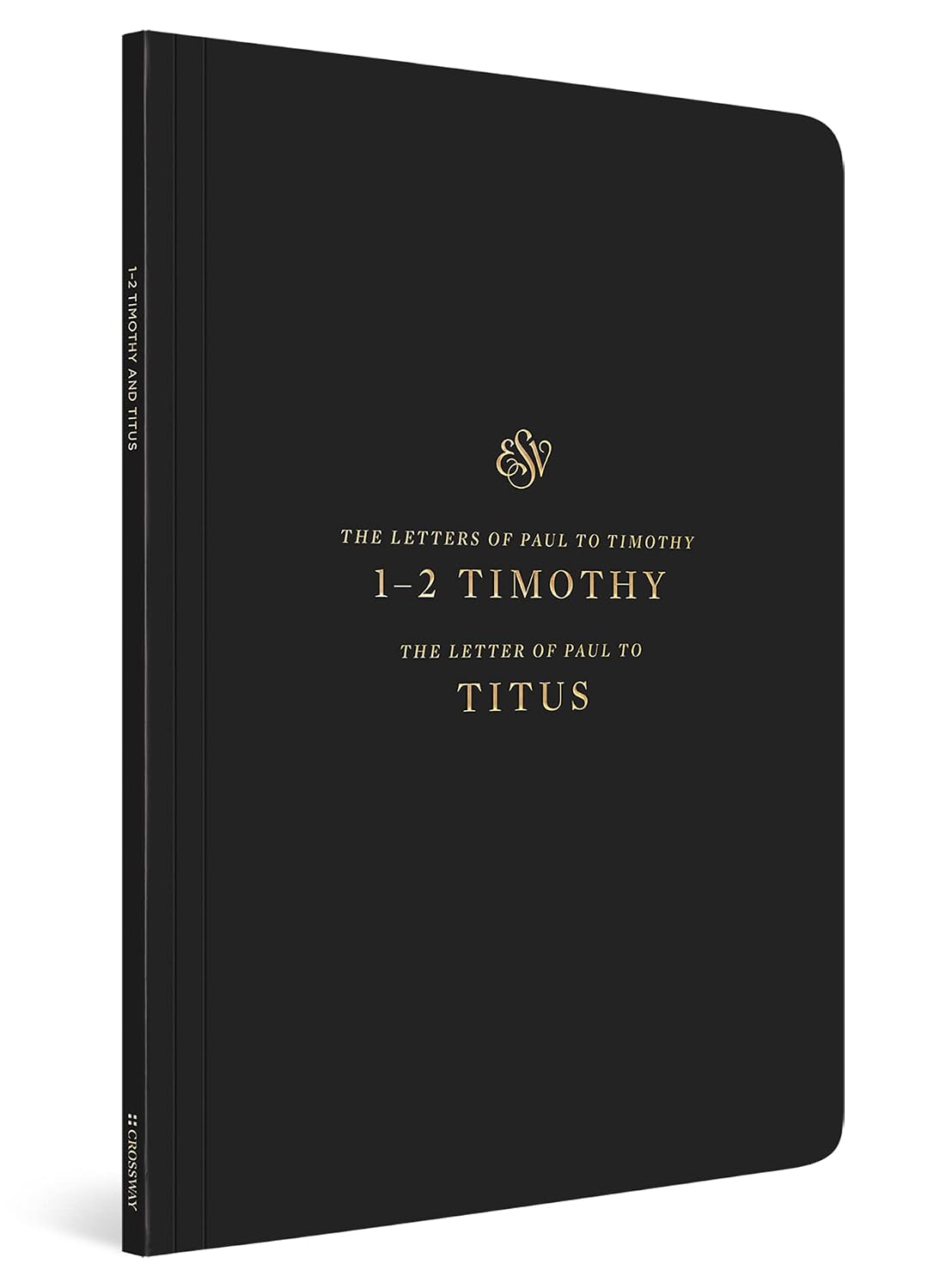 ESV Scripture Journal: 1-2 Timothy and Titus (Paperback)