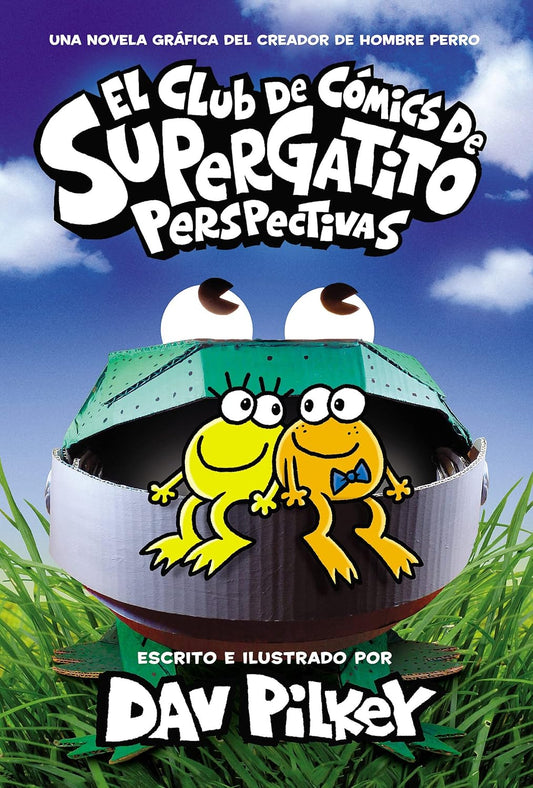 El Club de CÃ³mics de Supergatito: Perspectivas (Cat Kid Comic Club: Perspectives)
