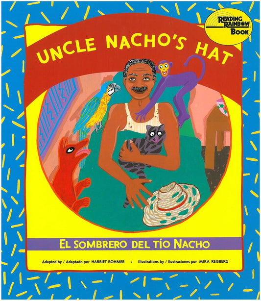 Uncle Nacho's Hat / El Sombrero del Tio Nacho