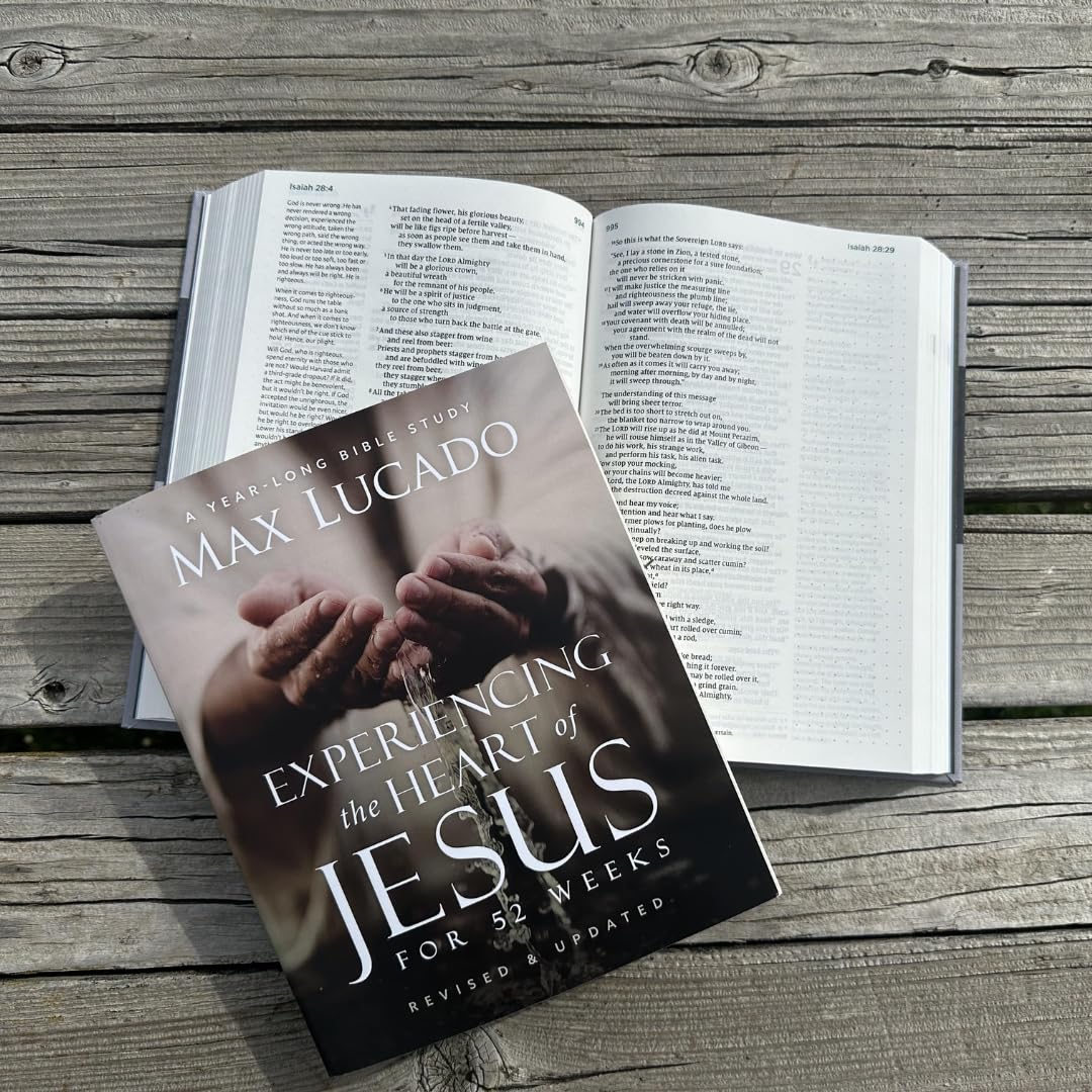 Experiencing the Heart of Jesus for 52 Weeks Revised and Updated: A Year-Long Bible Study (Enlarged)