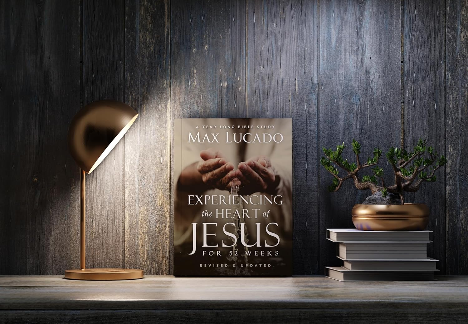 Experiencing the Heart of Jesus for 52 Weeks Revised and Updated: A Year-Long Bible Study (Enlarged)