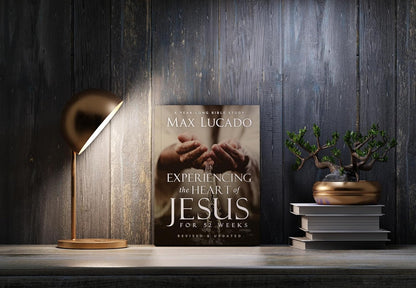 Experiencing the Heart of Jesus for 52 Weeks Revised and Updated: A Year-Long Bible Study (Enlarged)