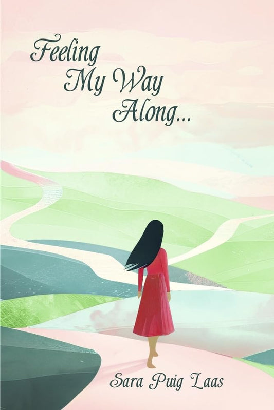 Feeling My Way Along