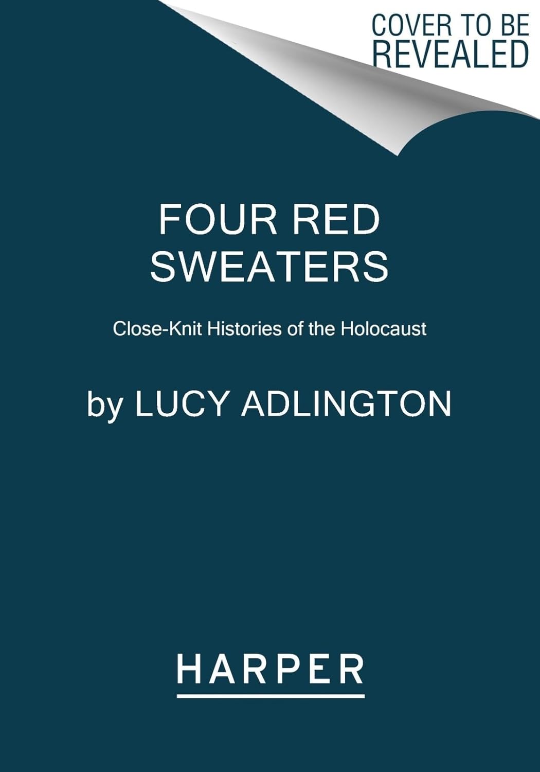 Four Red Sweaters: Powerful True Stories of Women and the Holocaust