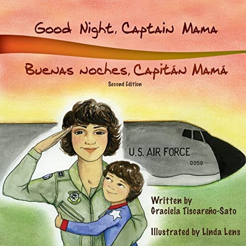 Good Night Captain Mama: Buenas noches, CapitÃ¡n MamÃ¡ (English and Spanish Edition) (Captain Mama/CapitÃ¡n MamÃ¡ bilingual children's aviation books)