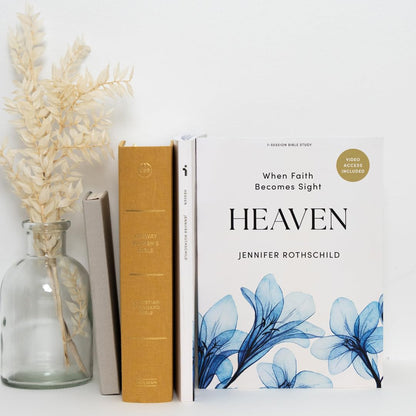 Heaven - Bible Study Book with Video Access: When Faith Becomes Sight