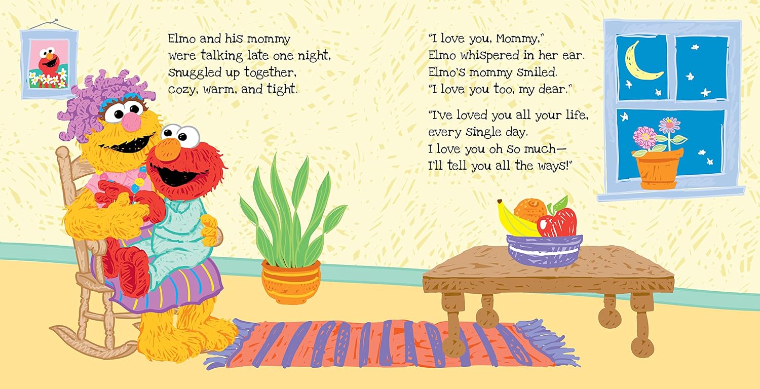 I Love You Just Like This!: A Heartfelt Picture Book with Elmo About Love, Joy, and Gratitude