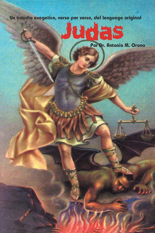 Judas "Un Estudio Exegetico, Verso Por Verso, Del Lenguage Original"