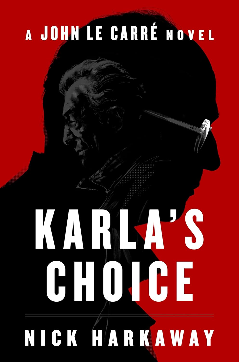 Karla's Choice: A John Le CarrÈ Novel