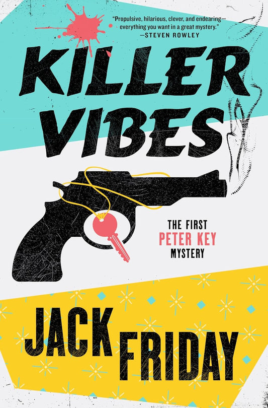 Killer Vibes: A Peter Key Novel