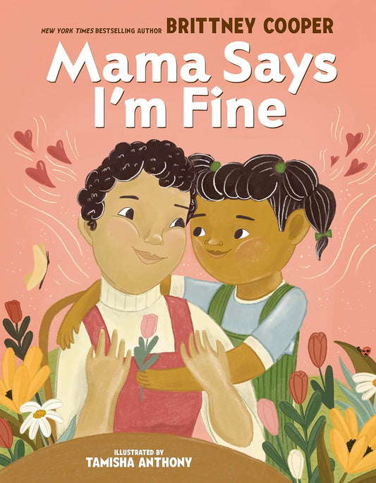 Mama Says I'm Fine