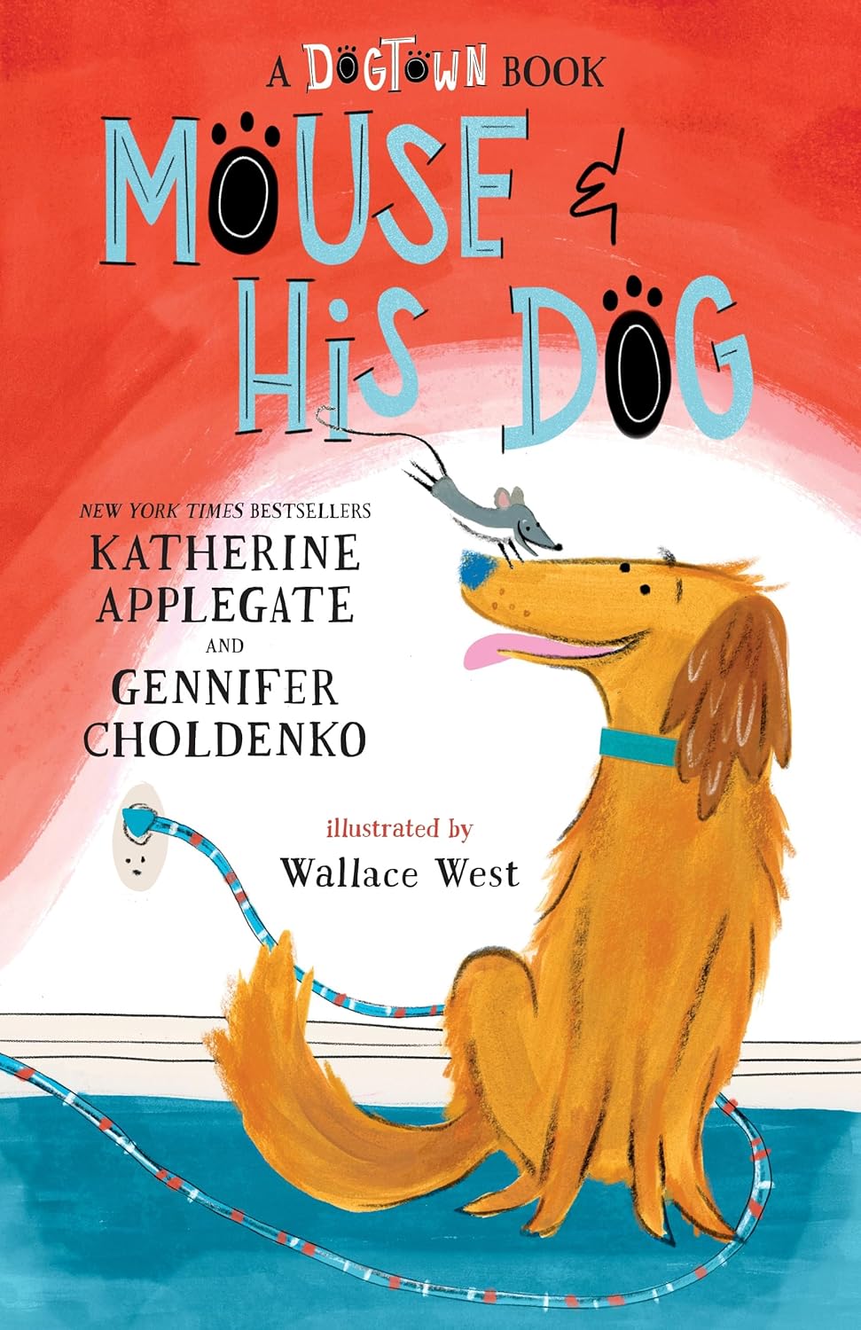 Mouse and His Dog: A Dogtown Book (Dogtown Book #2)