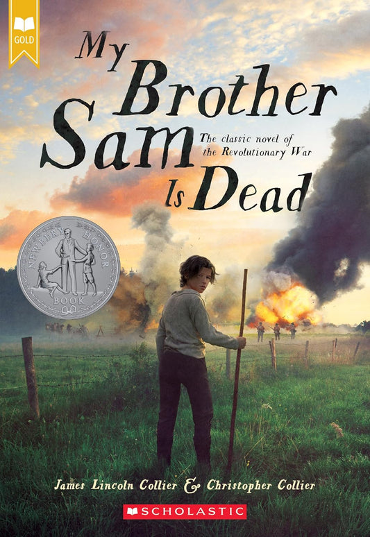 My Brother Sam Is Dead (Scholastic Gold)