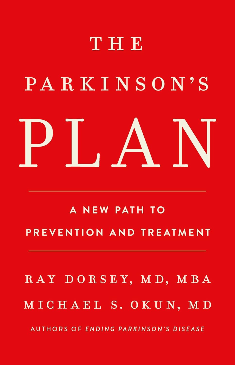 Parkinson's Plan: A New Path to Prevention and Treatment