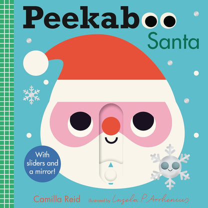 Peekaboo: Santa: (An Interactive Board Book for Babies & Toddlers with Mirror & Sliders to Push, Pull, or Turn. Cute Christmas Artwork Includes an Elf, Reindeer, Tree, & More.) (Peekaboo You)