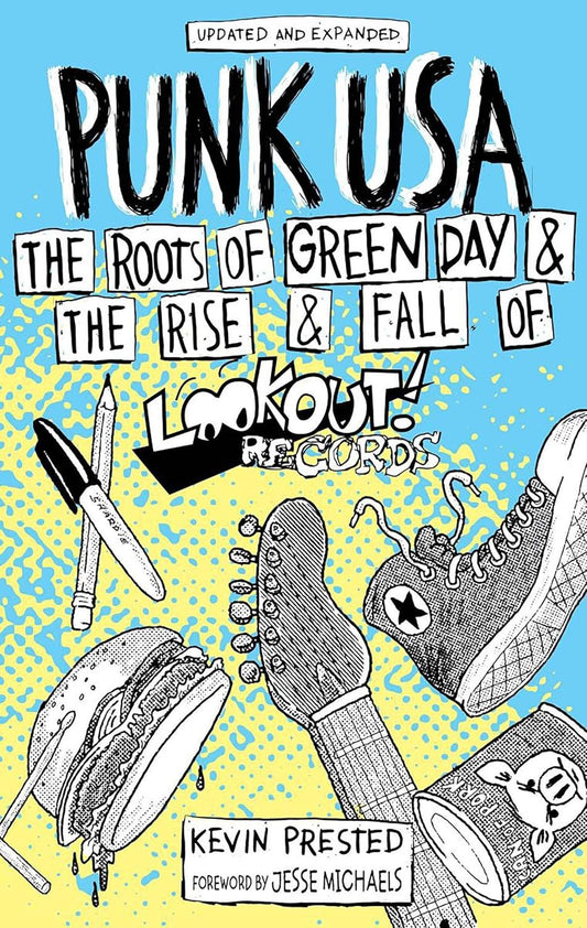 Punk USA: The Roots of Green Day & the Rise & Fall of Lookout Records (Punx)