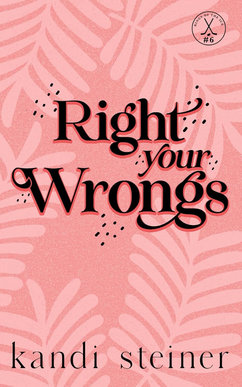 Right Your Wrongs: Special Edition: Special Edition