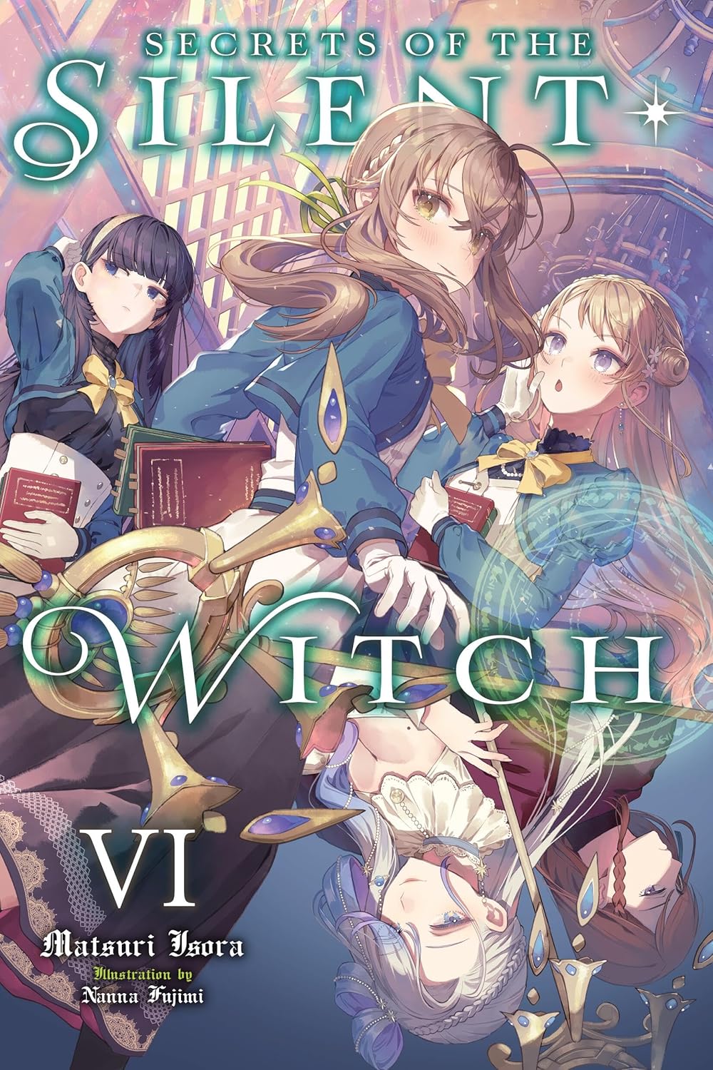Secrets of the Silent Witch, Vol. 6 (Secrets of the Silent Witch #6)