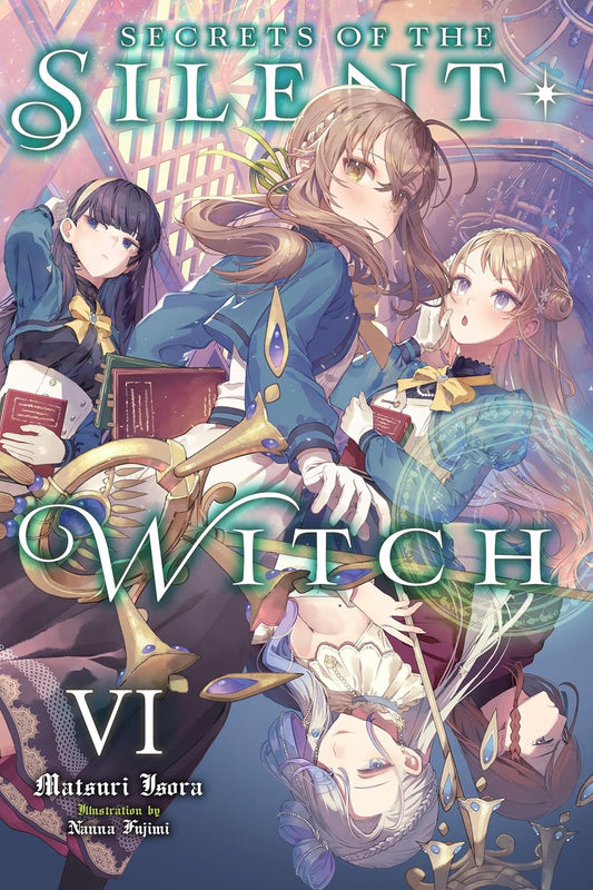 Secrets of the Silent Witch, Vol. 6 (Secrets of the Silent Witch #6)