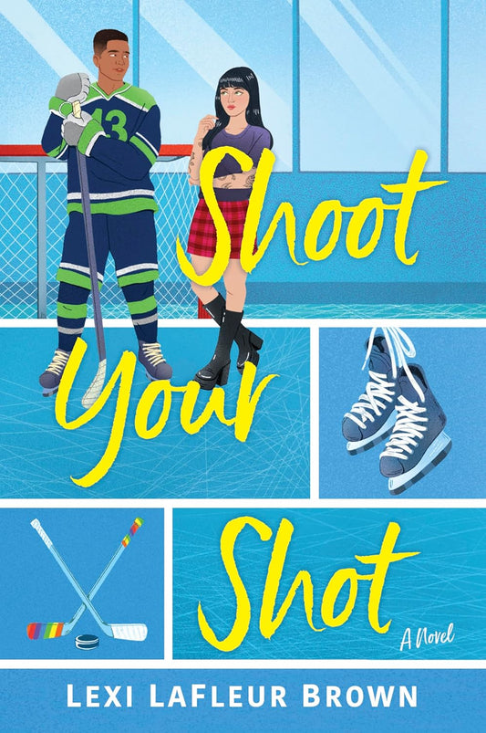 Shoot Your Shot: A Hockey Rom-Com (Original)