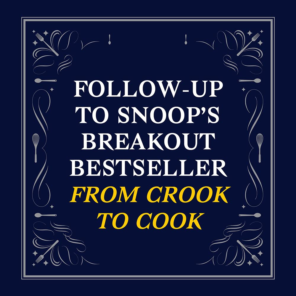 Snoop Dogg Presents Goon with the Spoon: A Cookbook
