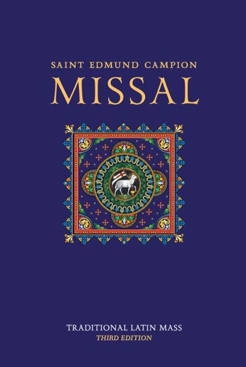 St. Edmund Campion Missal: For the Traditional Latin Mass