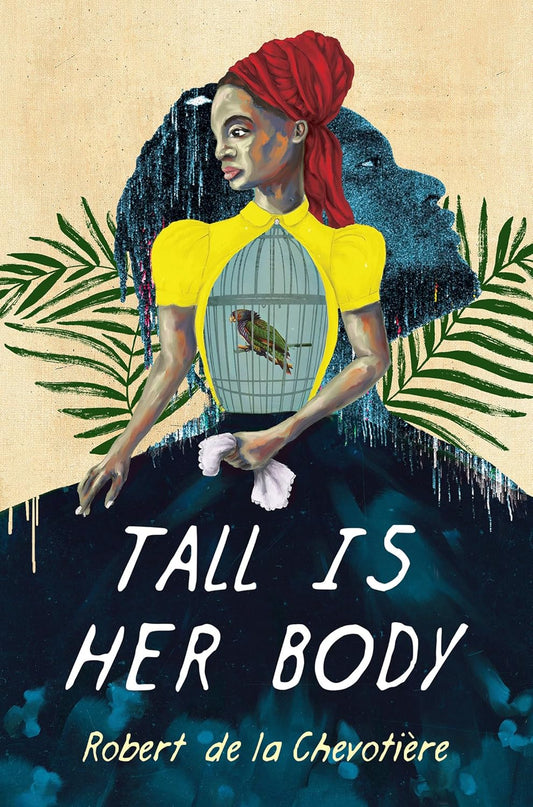 Tall Is Her Body