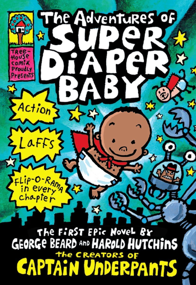 The Adventures of Super Diaper Baby: A Graphic Novel