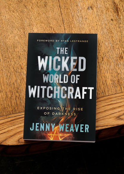 The Wicked World of Witchcraft: Exposing the Rise of Darkness