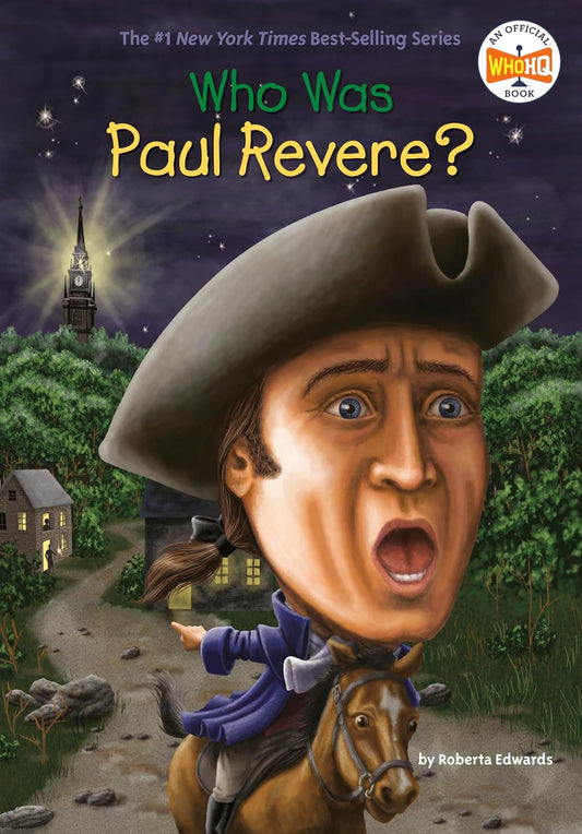 Who Was Paul Revere?