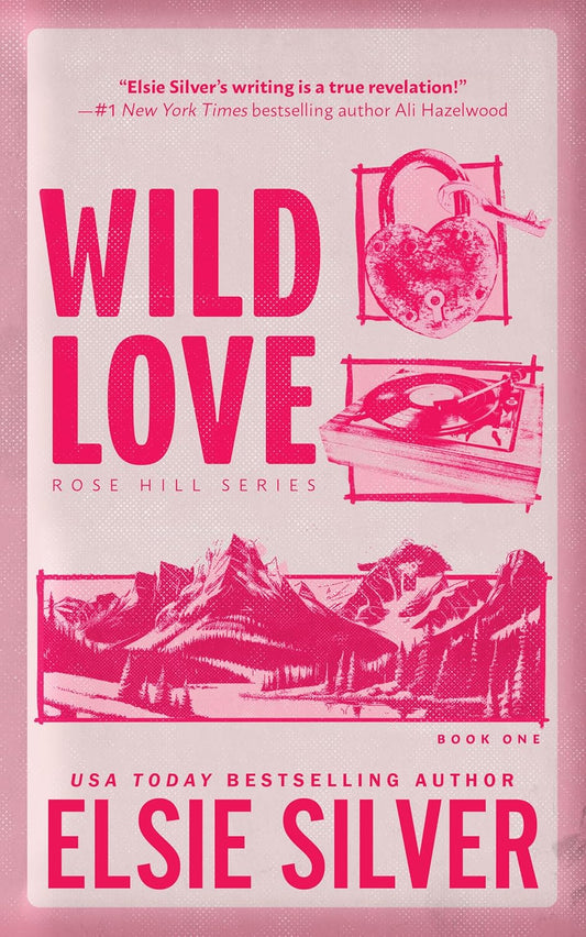Wild Love (Standard Edition) (Rose Hill 1)