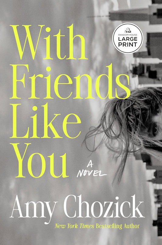 With Friends Like You