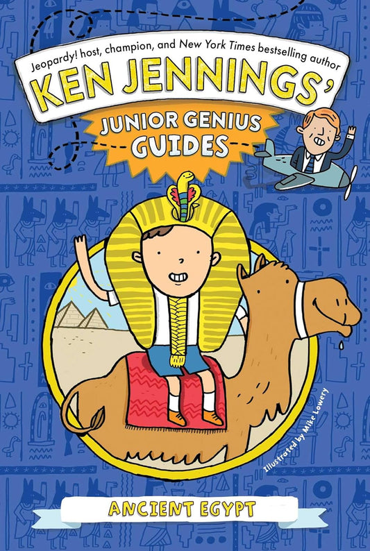 Ancient Egypt (Ken Jennings’ Junior Genius Guides)