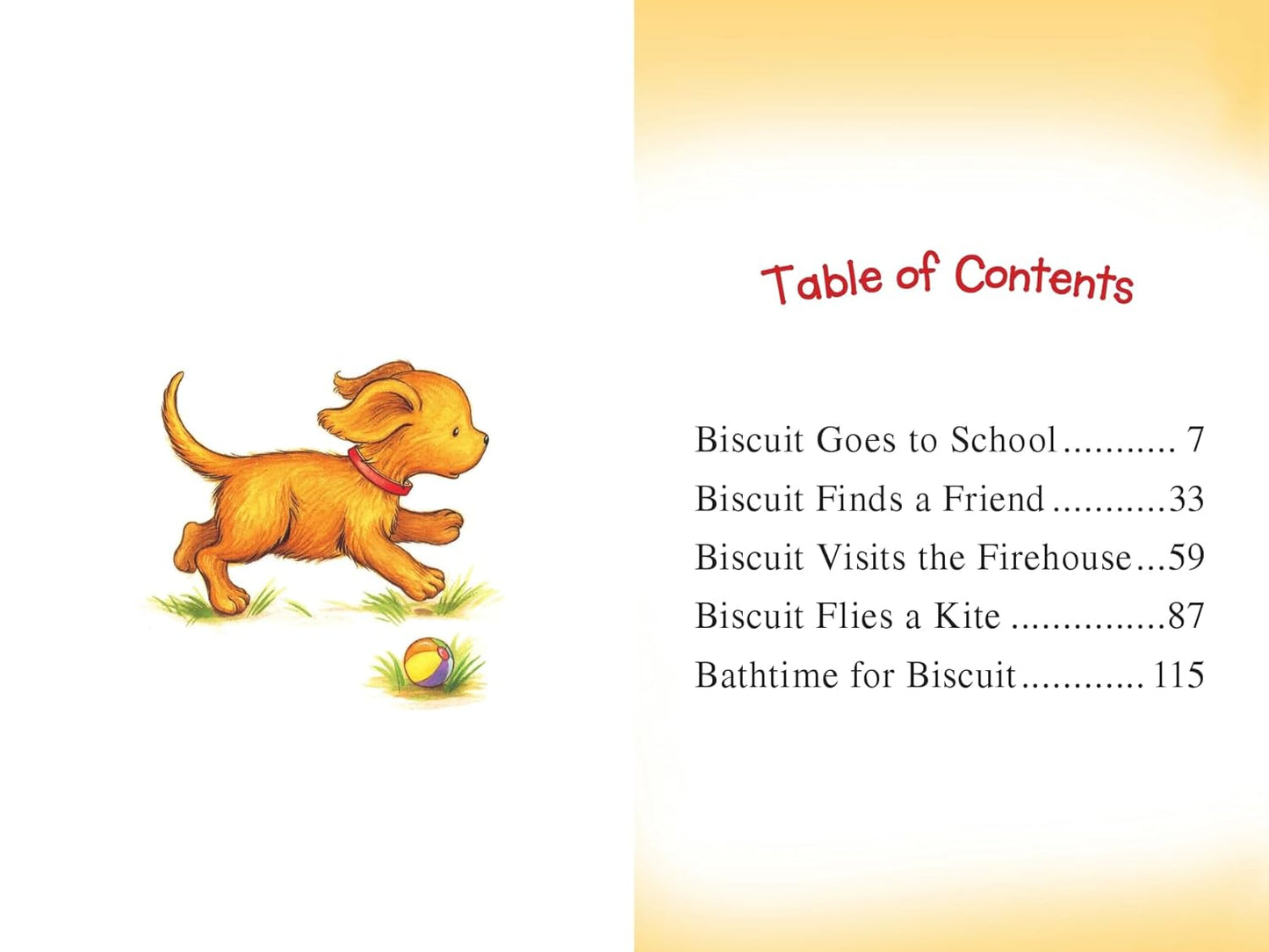 Biscuit: 5 Puppy Tales: Biscuit Goes to School, Biscuit Finds a Friend, Biscuit Visits the Firehouse, Biscuit Flies a Kite, Bathtime for Biscuit