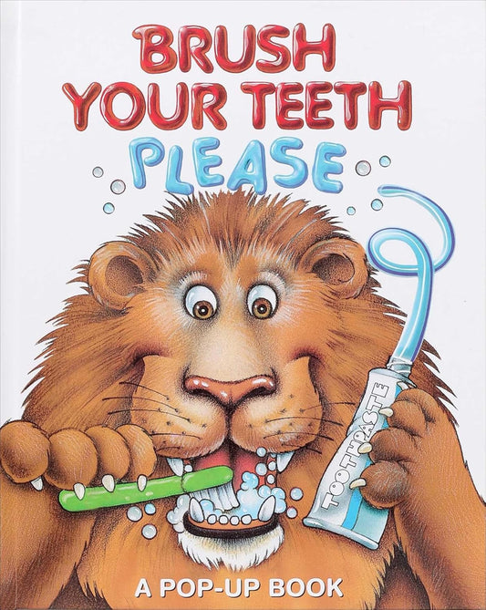 Brush Your Teeth, Please: A Pop-up Book