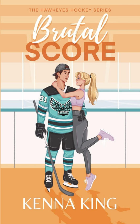 Brutal Score: Single Dad/Nanny Hockey Romance